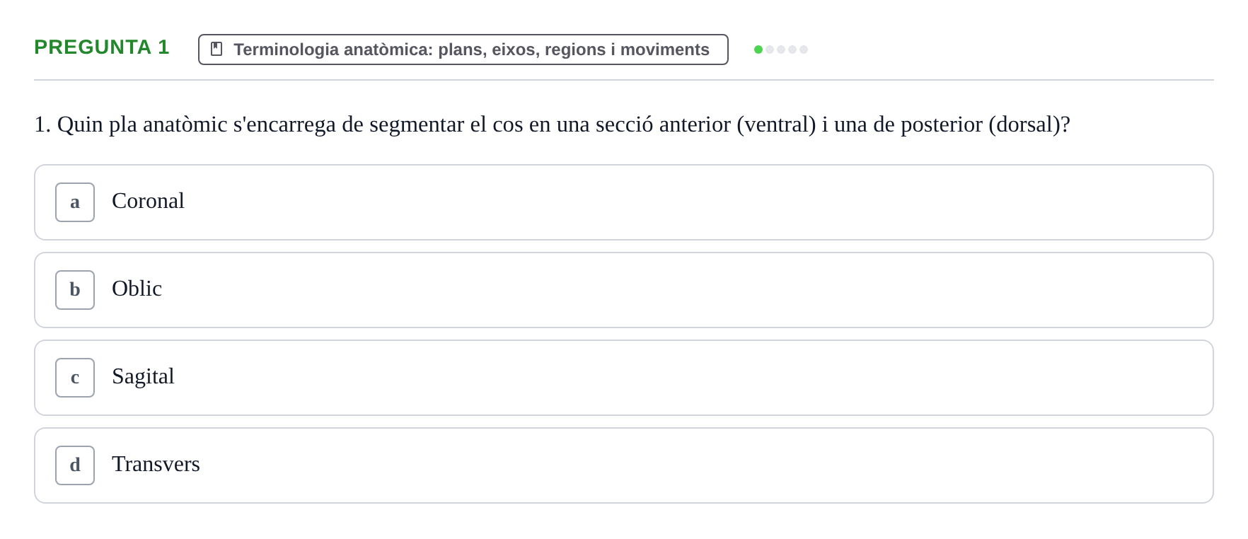 Enunciado: Pregunta 1 · Estructura i Funció del Cos Humà I UVIC 2021