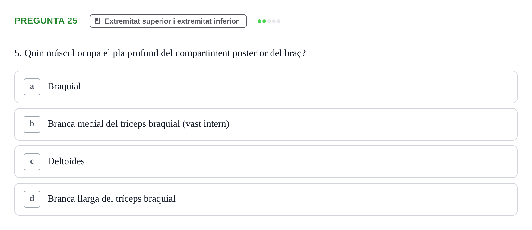 Enunciado: Pregunta 25 · Estructura i Funció del Cos Humà I UVIC 2021