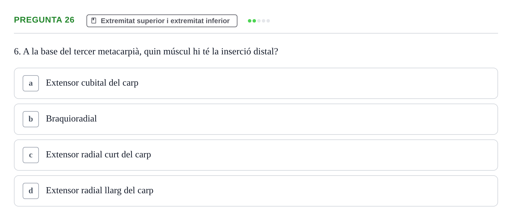 Enunciado: Pregunta 26 · Estructura i Funció del Cos Humà I UVIC 2021