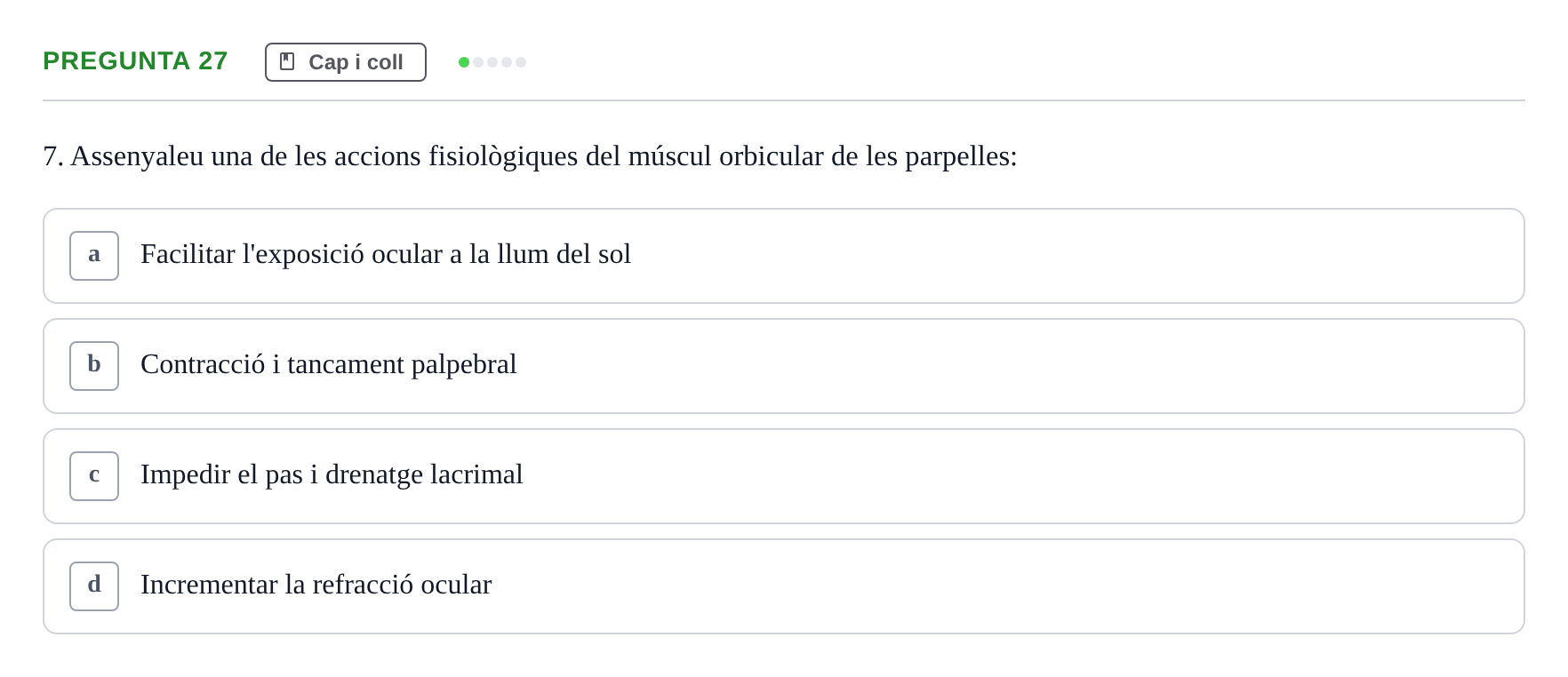 Enunciado: Pregunta 27 · Estructura i Funció del Cos Humà I UVIC 2021