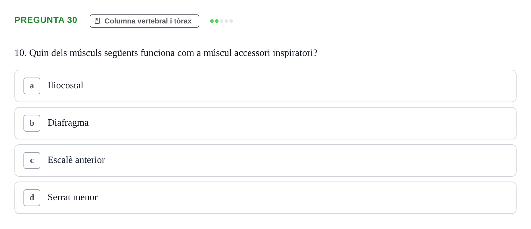 Enunciado: Pregunta 30 · Estructura i Funció del Cos Humà I UVIC 2021