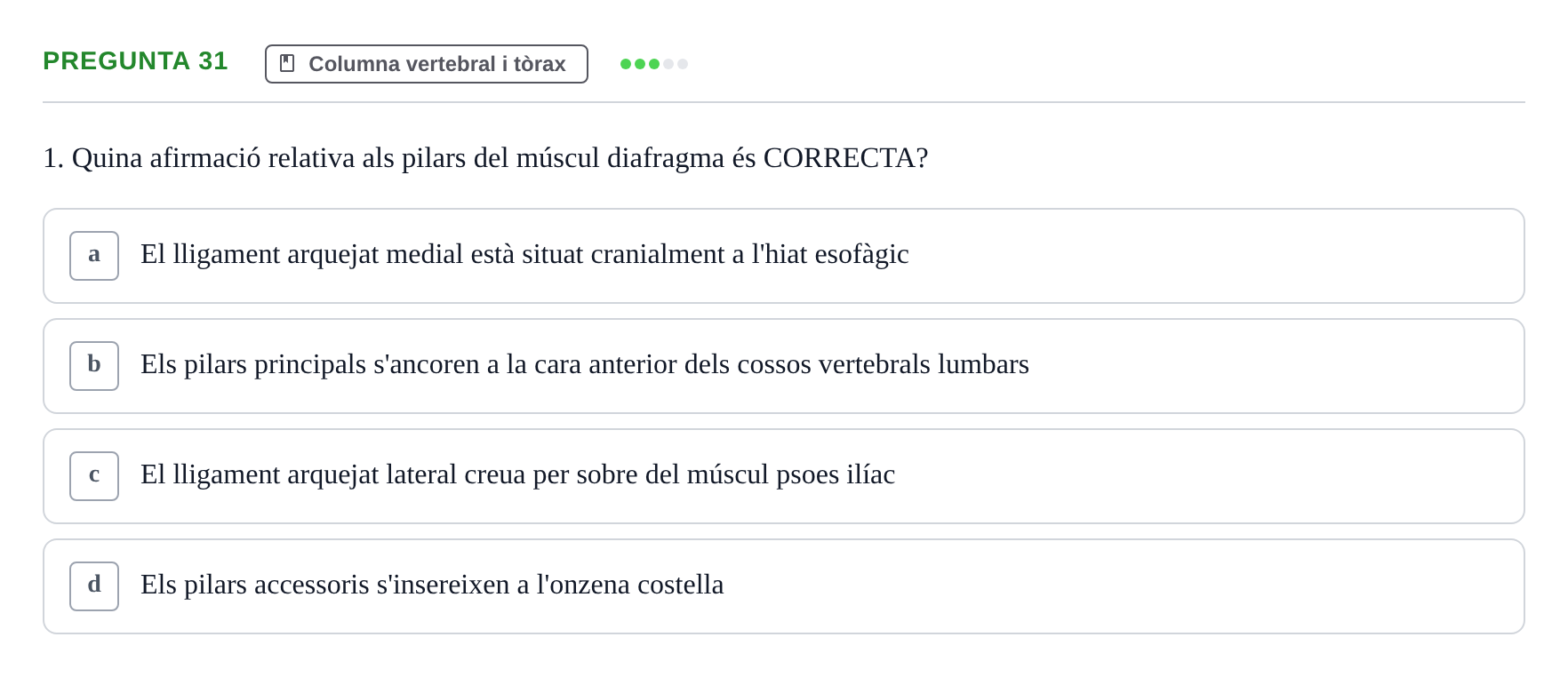 Enunciado: Pregunta 31 · Estructura i Funció del Cos Humà I UVIC 2021