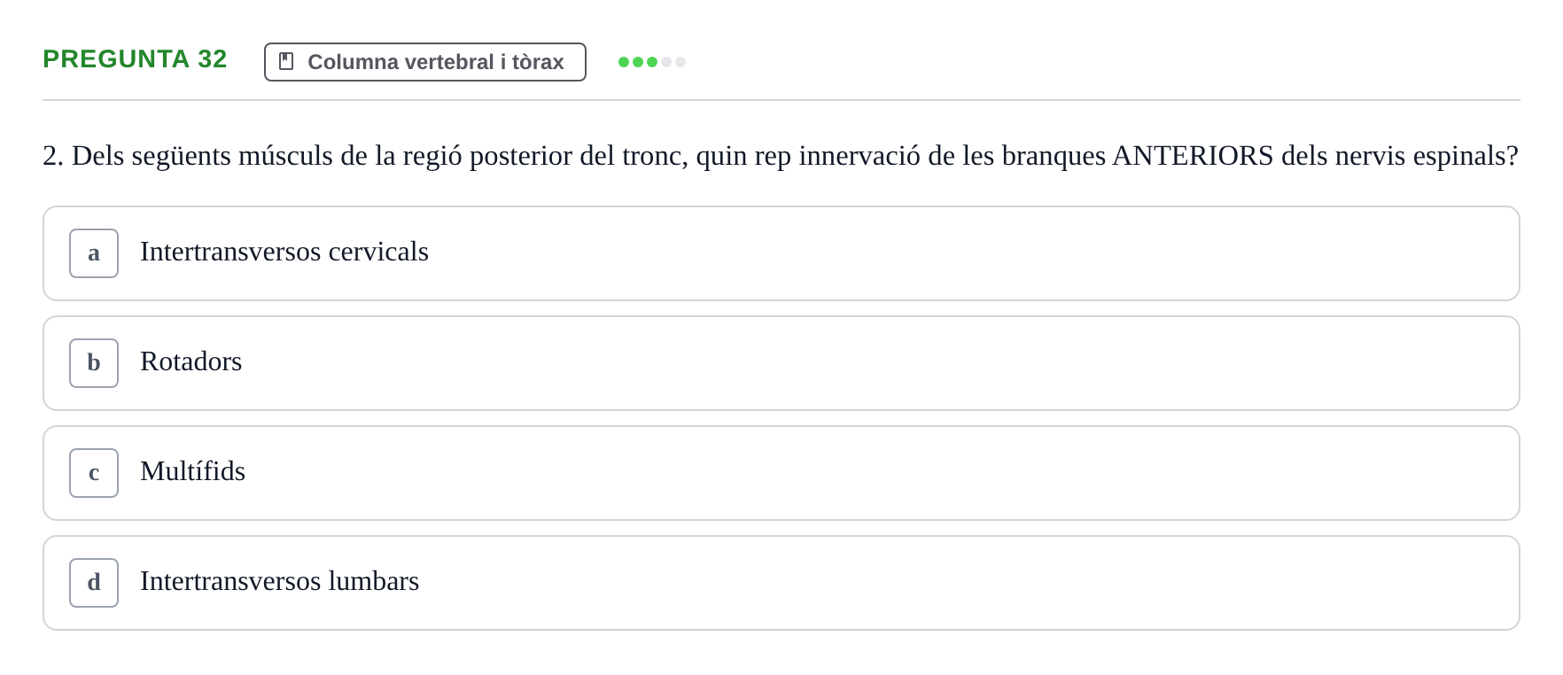 Enunciado: Pregunta 32 · Estructura i Funció del Cos Humà I UVIC 2021