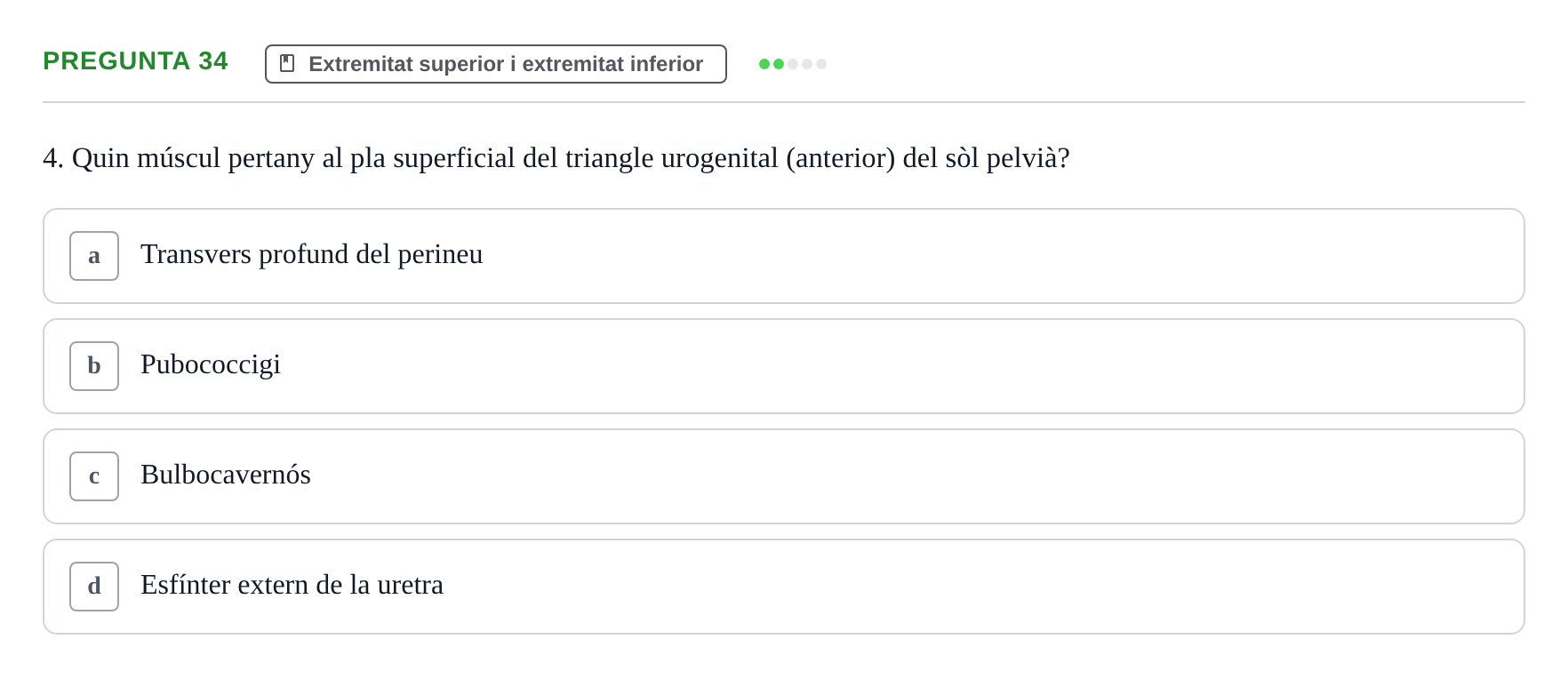 Enunciado: Pregunta 34 · Estructura i Funció del Cos Humà I UVIC 2021