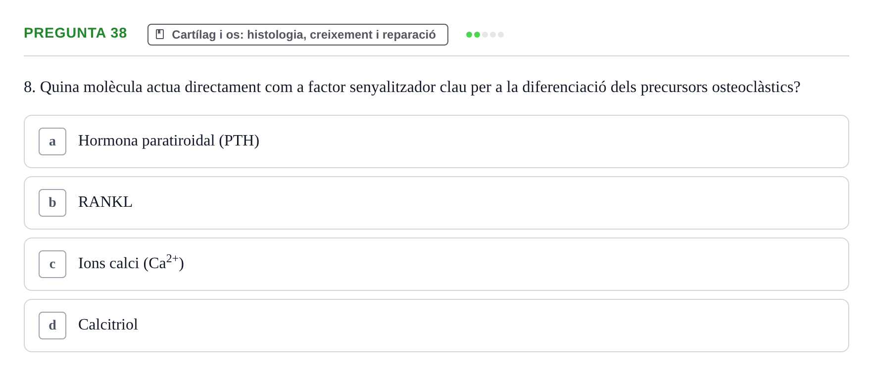 Enunciado: Pregunta 38 · Estructura i Funció del Cos Humà I UVIC 2021
