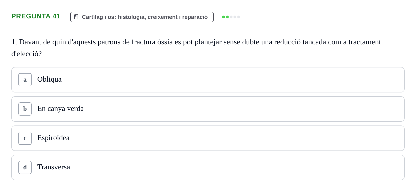 Enunciado: Pregunta 41 · Estructura i Funció del Cos Humà I UVIC 2021