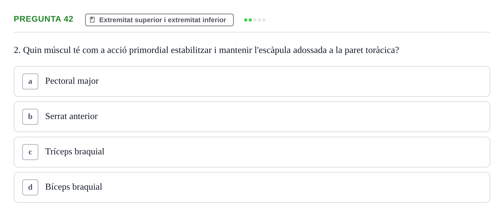 Enunciado: Pregunta 42 · Estructura i Funció del Cos Humà I UVIC 2021