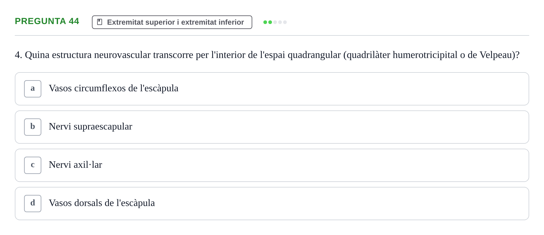 Enunciado: Pregunta 44 · Estructura i Funció del Cos Humà I UVIC 2021