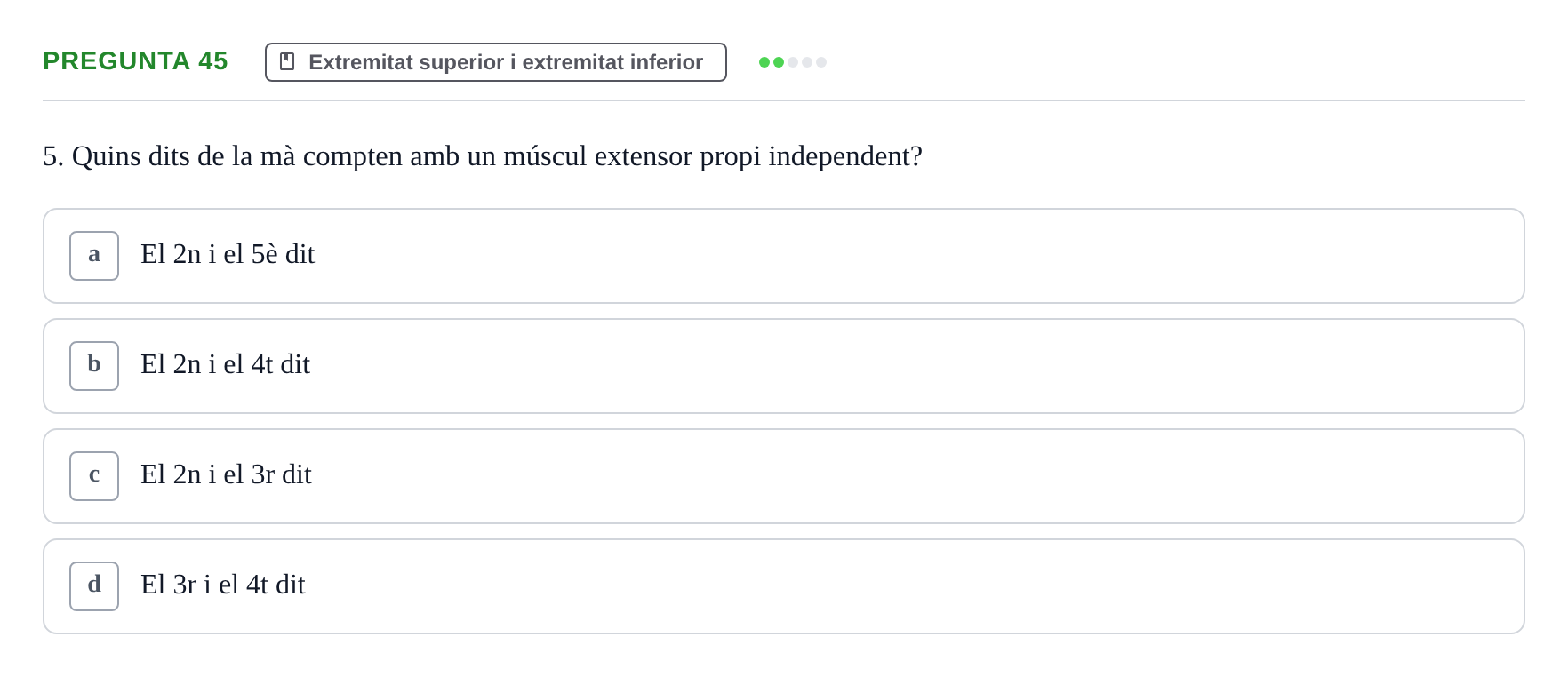 Enunciado: Pregunta 45 · Estructura i Funció del Cos Humà I UVIC 2021
