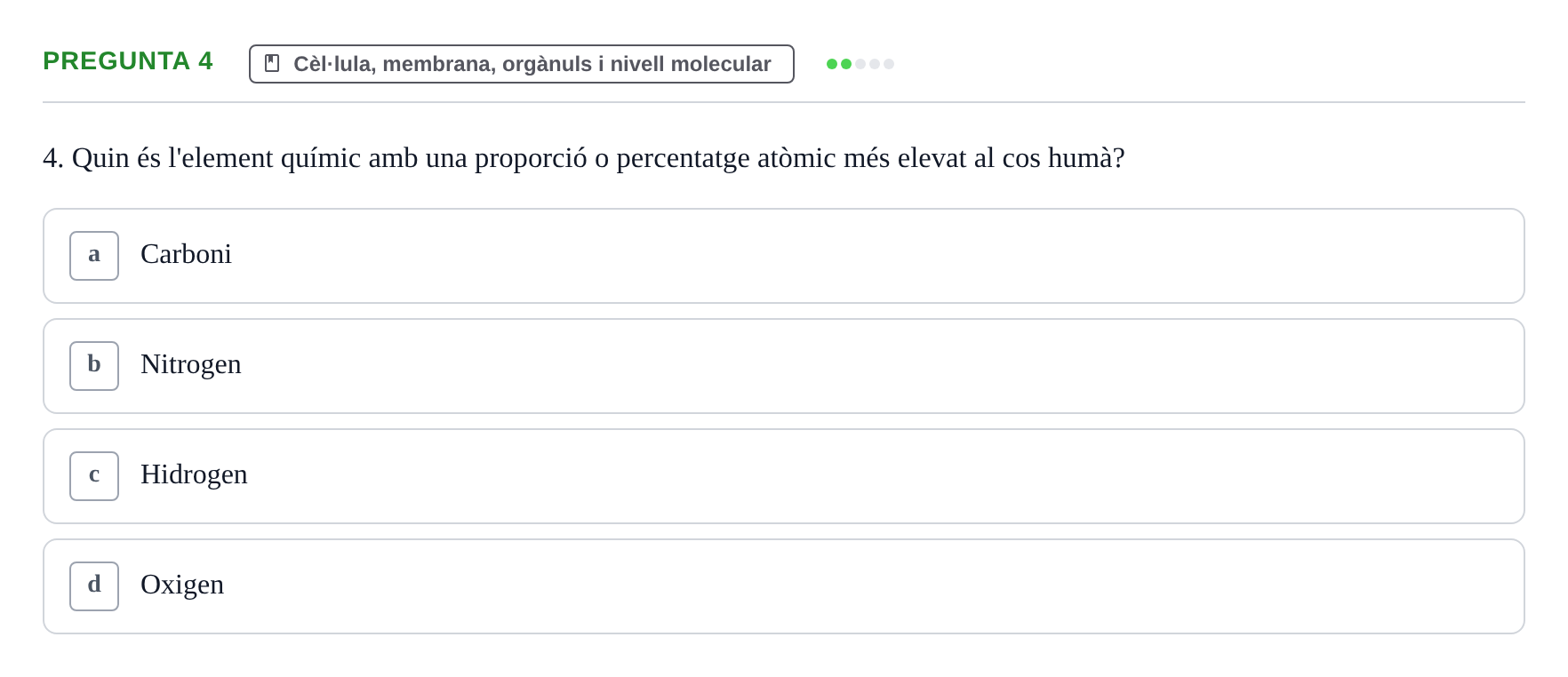 Enunciado: Pregunta 4 · Estructura i Funció del Cos Humà I UVIC 2021