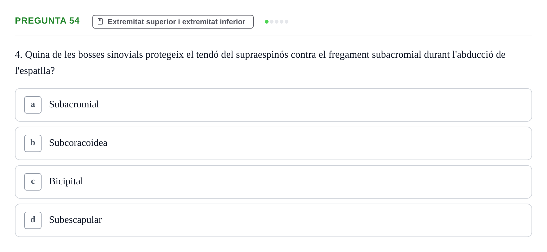 Enunciado: Pregunta 54 · Estructura i Funció del Cos Humà I UVIC 2021