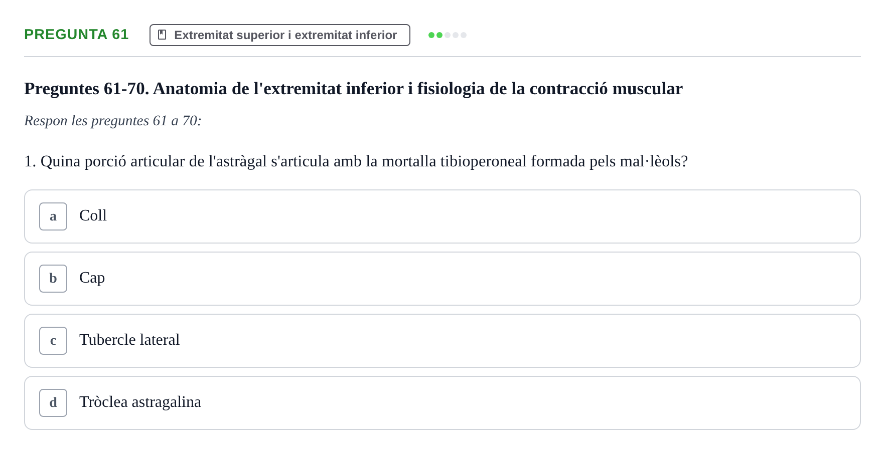 Enunciado: Pregunta 61 · Estructura i Funció del Cos Humà I UVIC 2021
