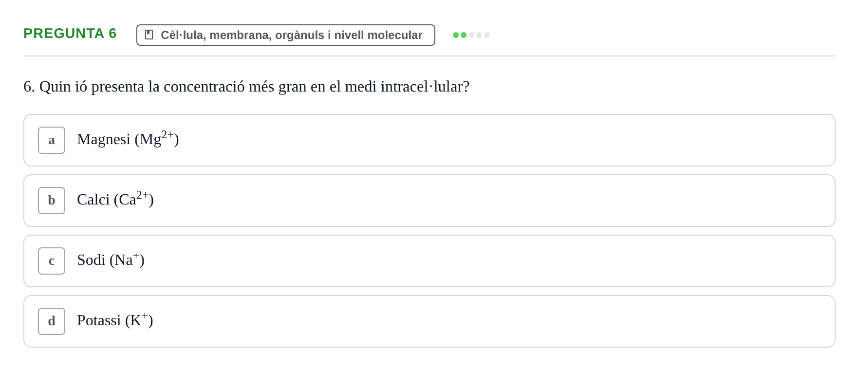 Enunciado: Pregunta 6 · Estructura i Funció del Cos Humà I UVIC 2021