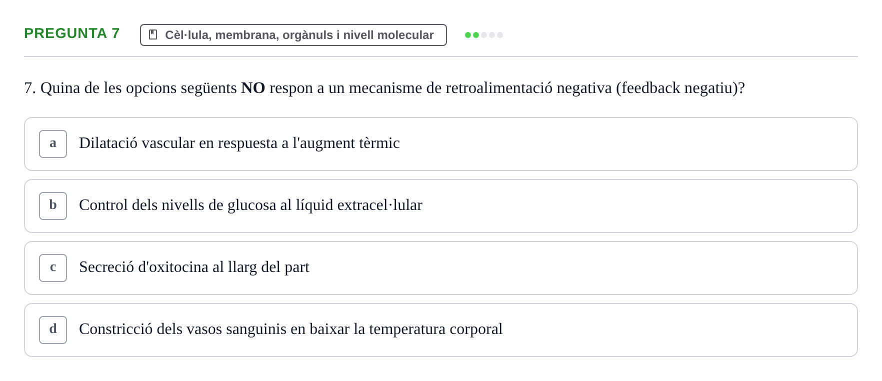 Enunciado: Pregunta 7 · Estructura i Funció del Cos Humà I UVIC 2021