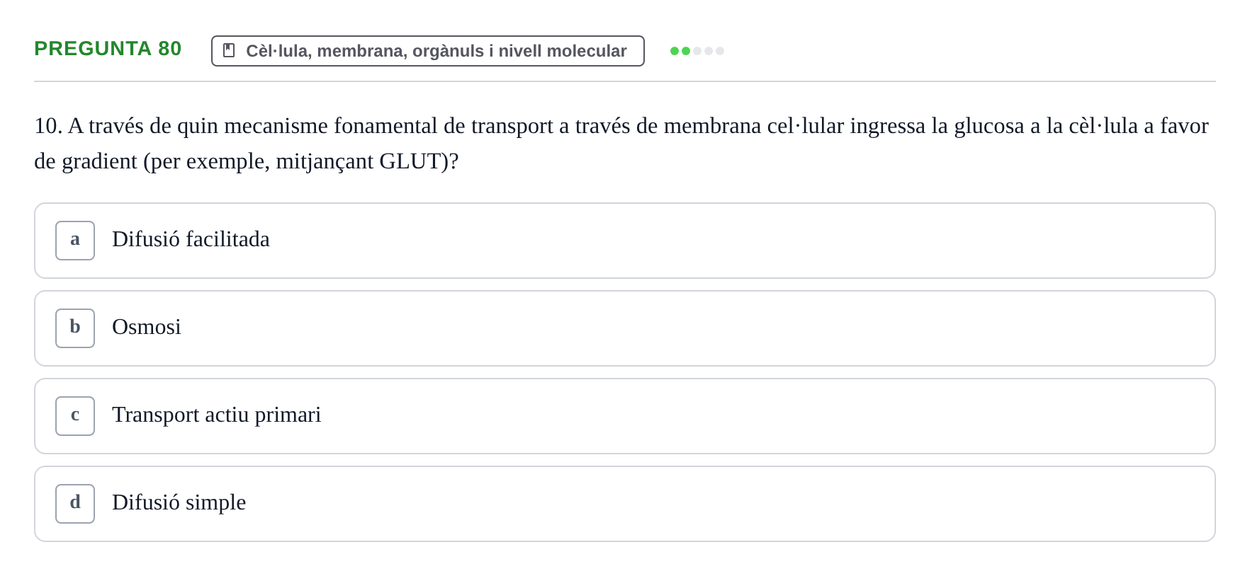 Enunciado: Pregunta 80 · Estructura i Funció del Cos Humà I UVIC 2021