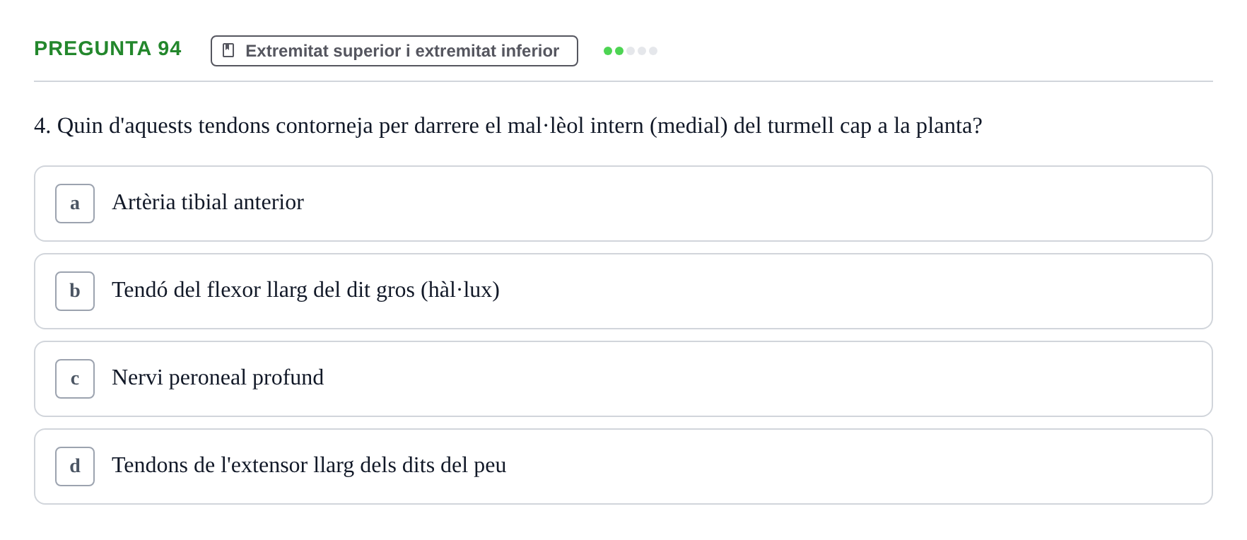 Enunciado: Pregunta 94 · Estructura i Funció del Cos Humà I UVIC 2021