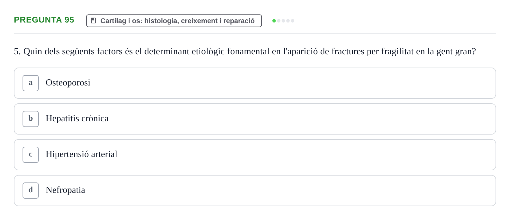 Enunciado: Pregunta 95 · Estructura i Funció del Cos Humà I UVIC 2021