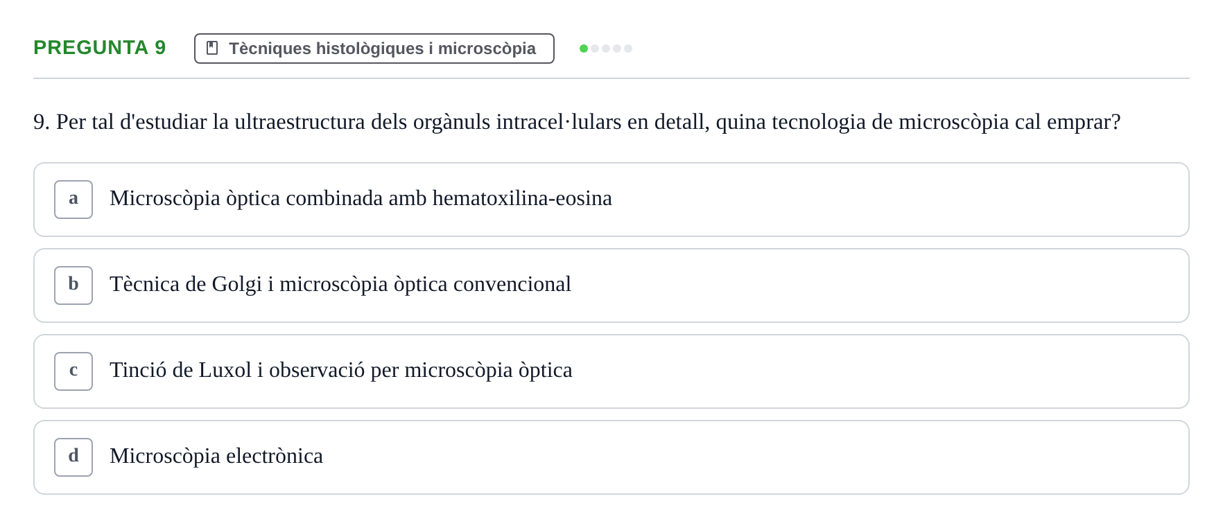 Enunciado: Pregunta 9 · Estructura i Funció del Cos Humà I UVIC 2021