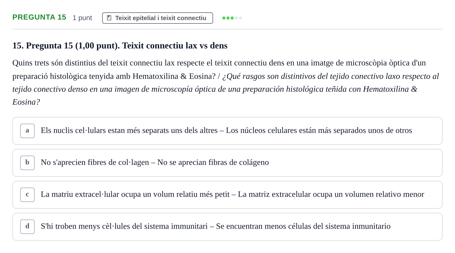 Enunciado: Pregunta 15 · Estructura i Funció del Cos Humà I UVIC 2023