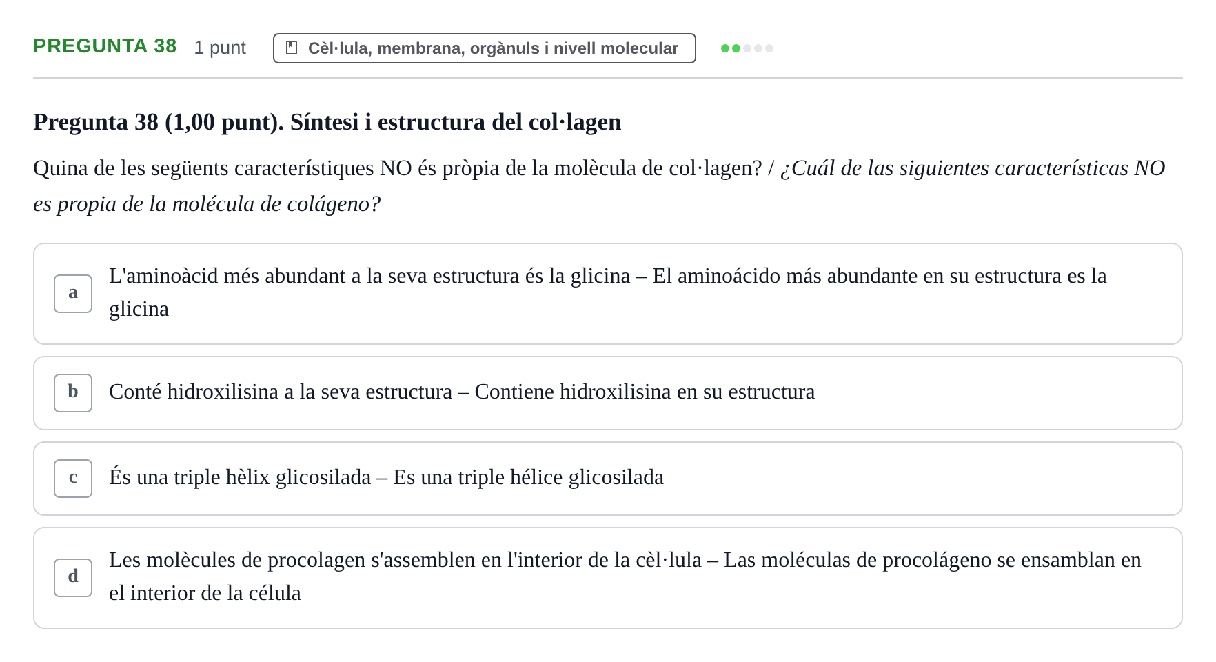 Enunciado: Pregunta 38 · Estructura i Funció del Cos Humà I UVIC 2023