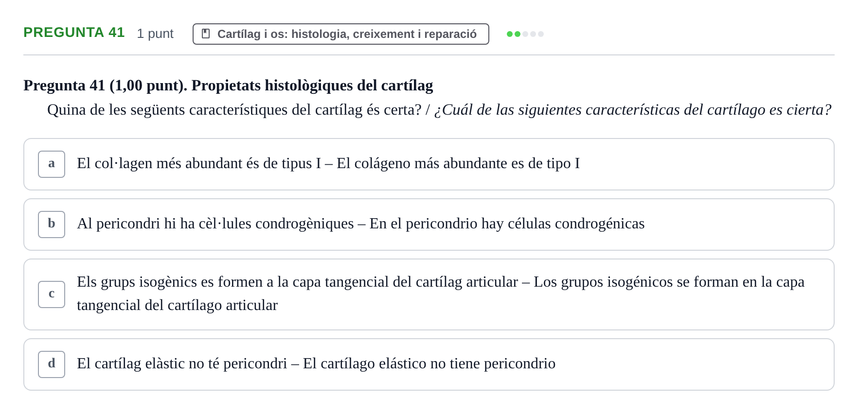 Enunciado: Pregunta 41 · Estructura i Funció del Cos Humà I UVIC 2023