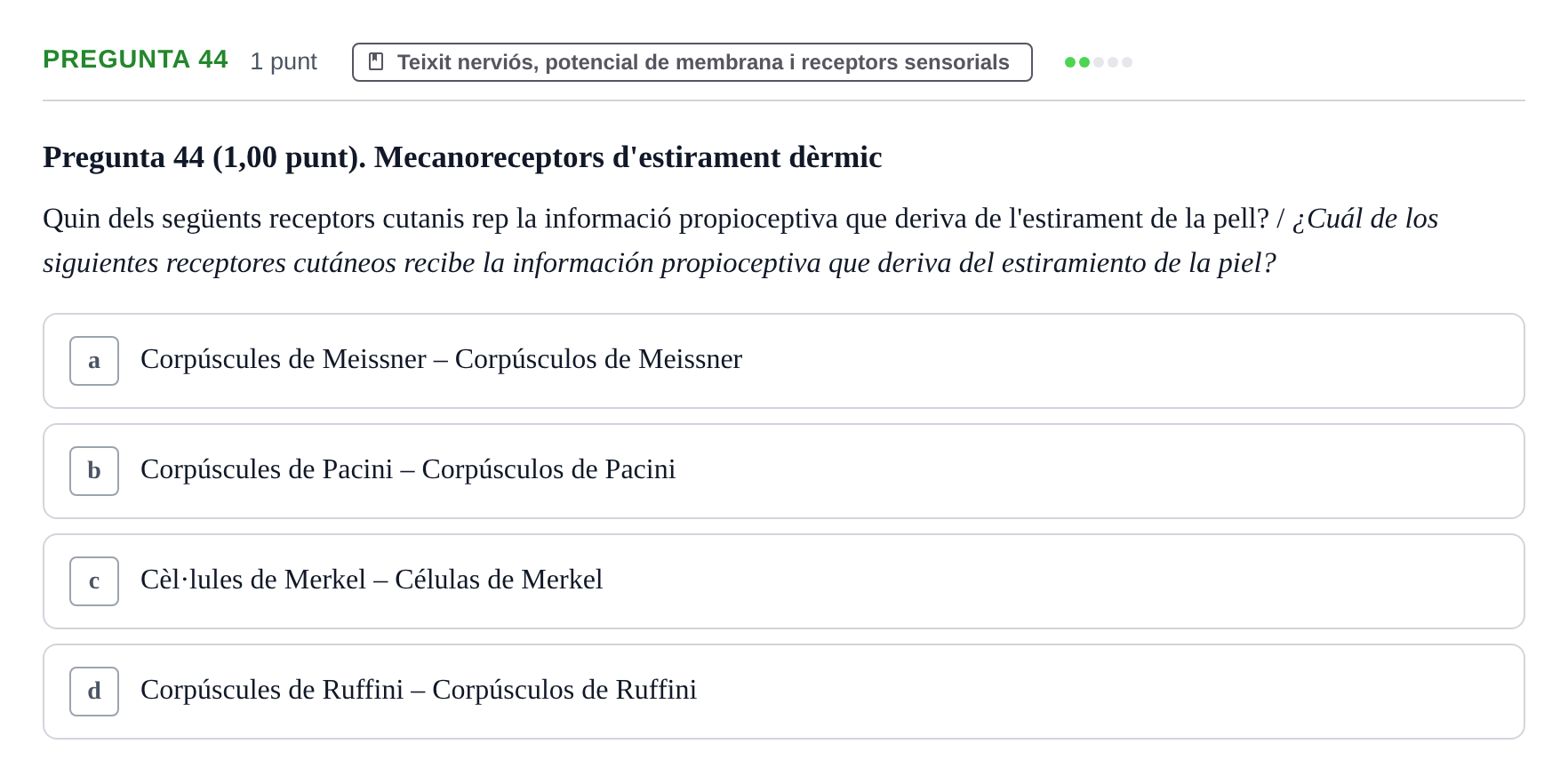 Enunciado: Pregunta 44 · Estructura i Funció del Cos Humà I UVIC 2023