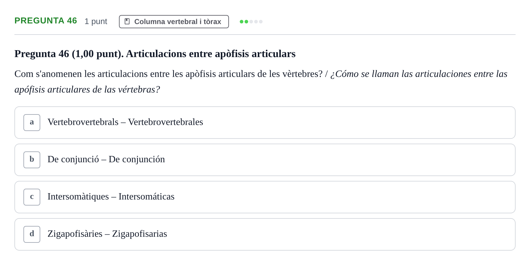 Enunciado: Pregunta 46 · Estructura i Funció del Cos Humà I UVIC 2023
