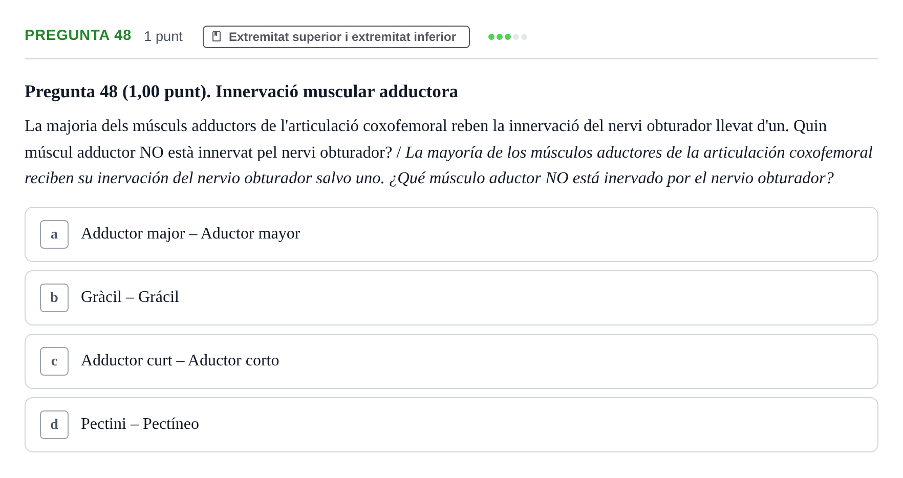 Enunciado: Pregunta 48 · Estructura i Funció del Cos Humà I UVIC 2023