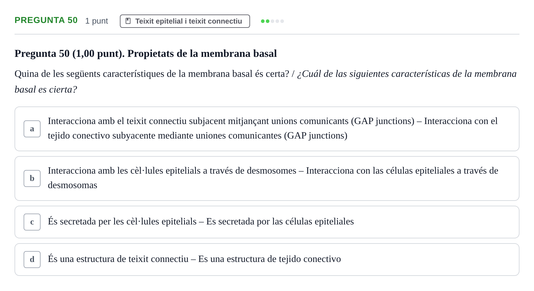 Enunciado: Pregunta 50 · Estructura i Funció del Cos Humà I UVIC 2023
