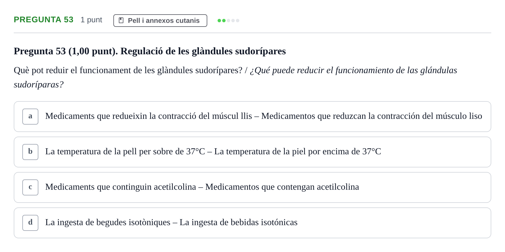 Enunciado: Pregunta 53 · Estructura i Funció del Cos Humà I UVIC 2023