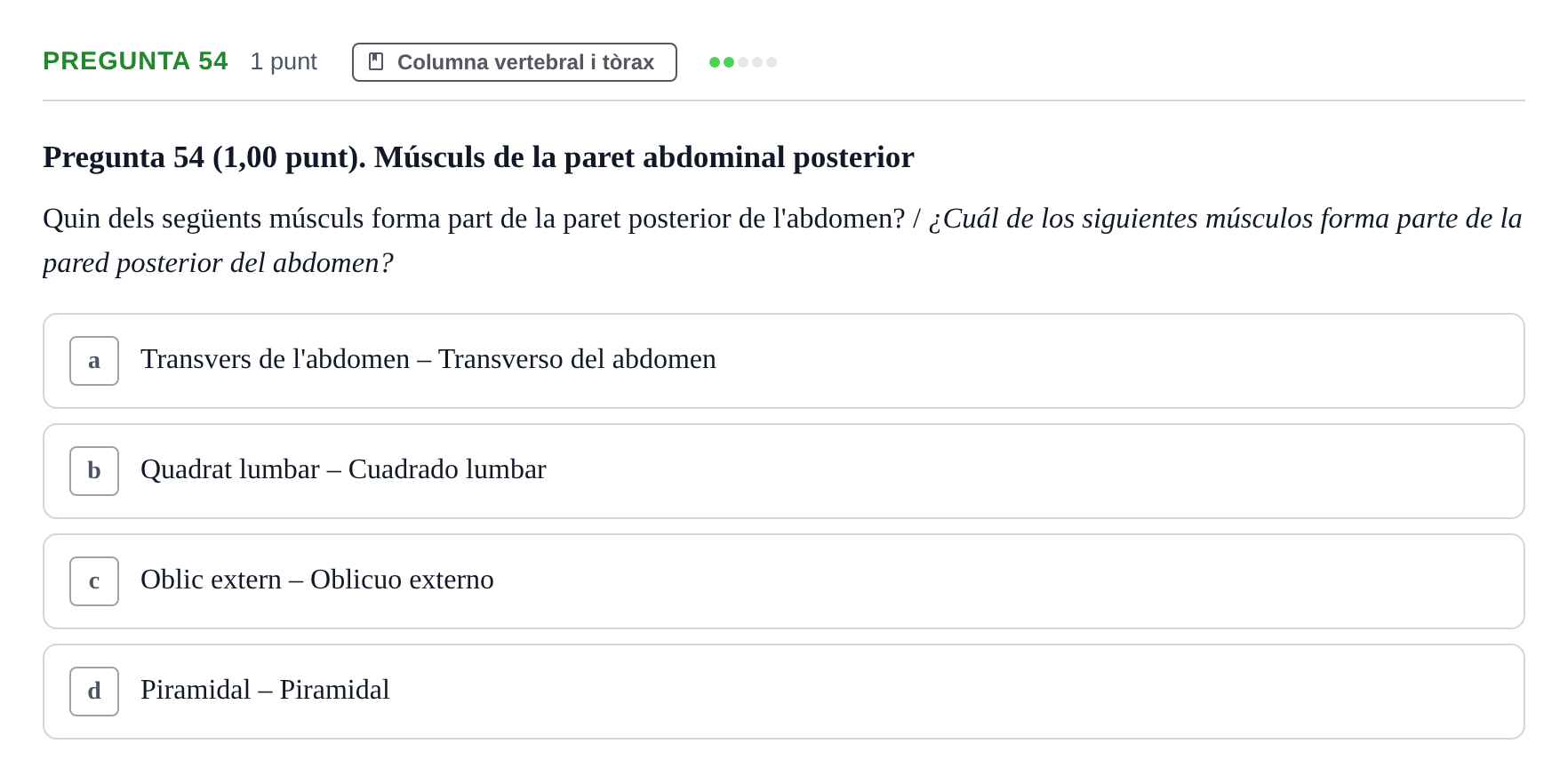 Enunciado: Pregunta 54 · Estructura i Funció del Cos Humà I UVIC 2023