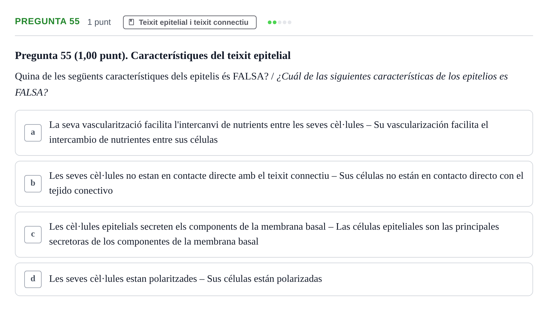 Enunciado: Pregunta 55 · Estructura i Funció del Cos Humà I UVIC 2023