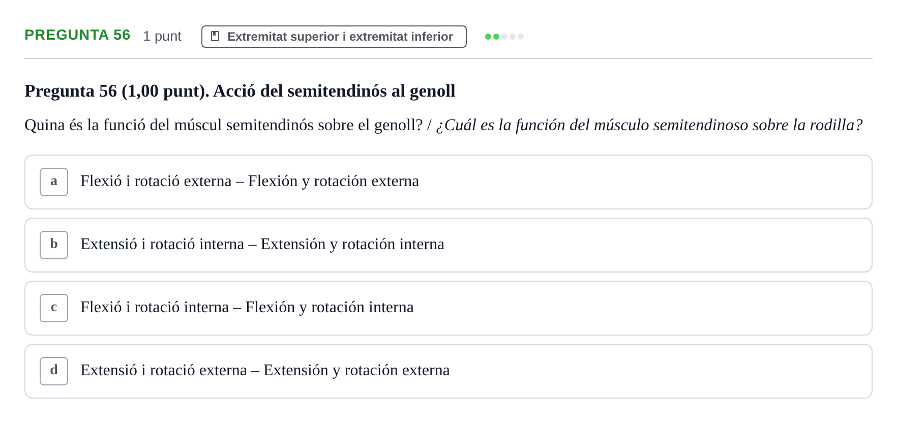 Enunciado: Pregunta 56 · Estructura i Funció del Cos Humà I UVIC 2023