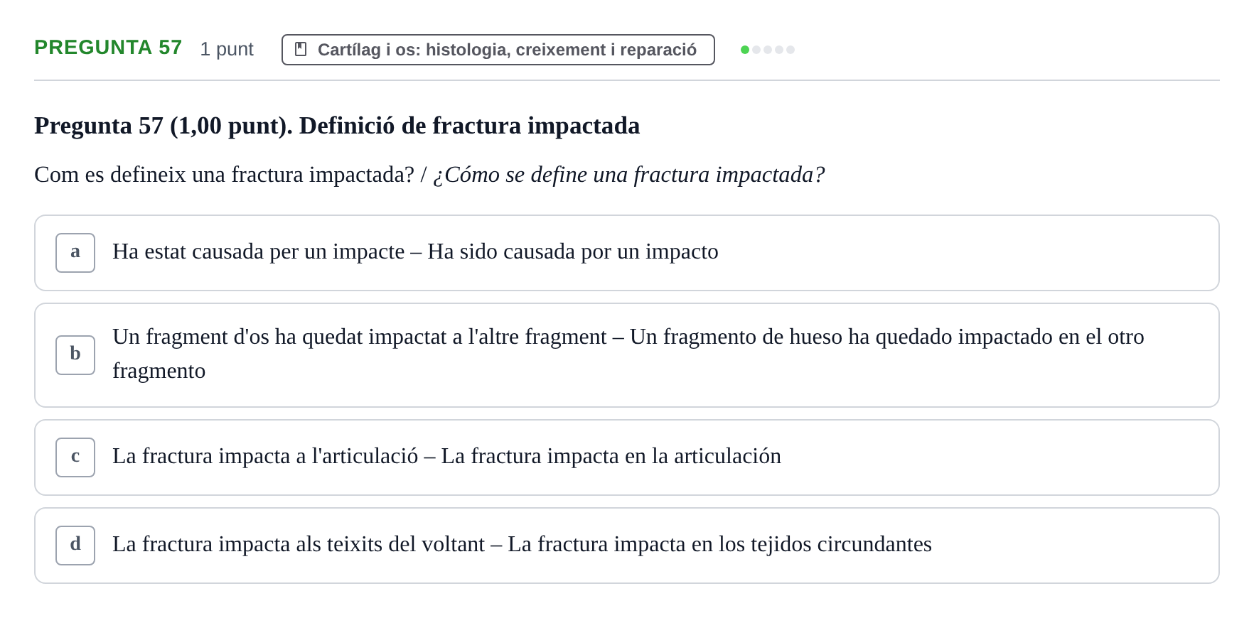 Enunciado: Pregunta 57 · Estructura i Funció del Cos Humà I UVIC 2023
