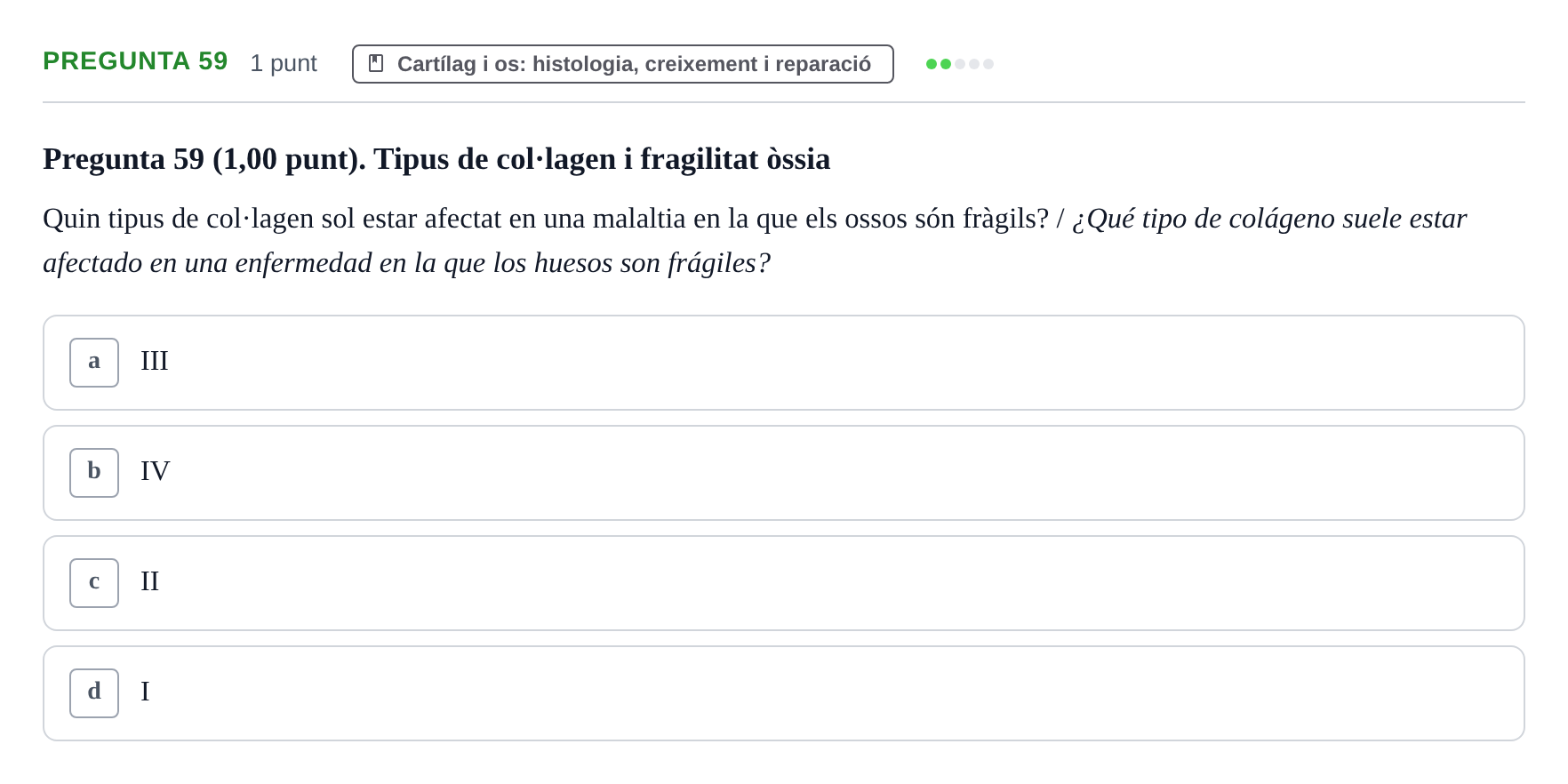 Enunciado: Pregunta 59 · Estructura i Funció del Cos Humà I UVIC 2023