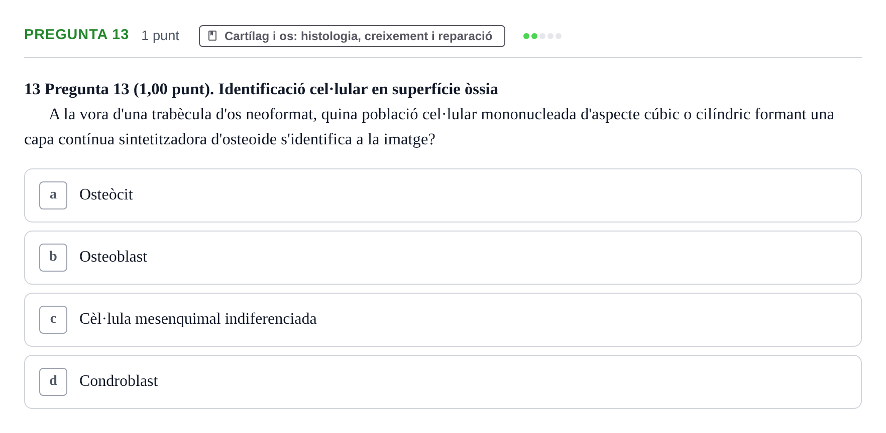 Enunciado: Pregunta 13 · Estructura i Funció del Cos Humà I UVIC 2024