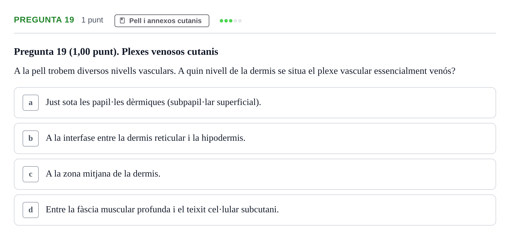 Enunciado: Pregunta 19 · Estructura i Funció del Cos Humà I UVIC 2024