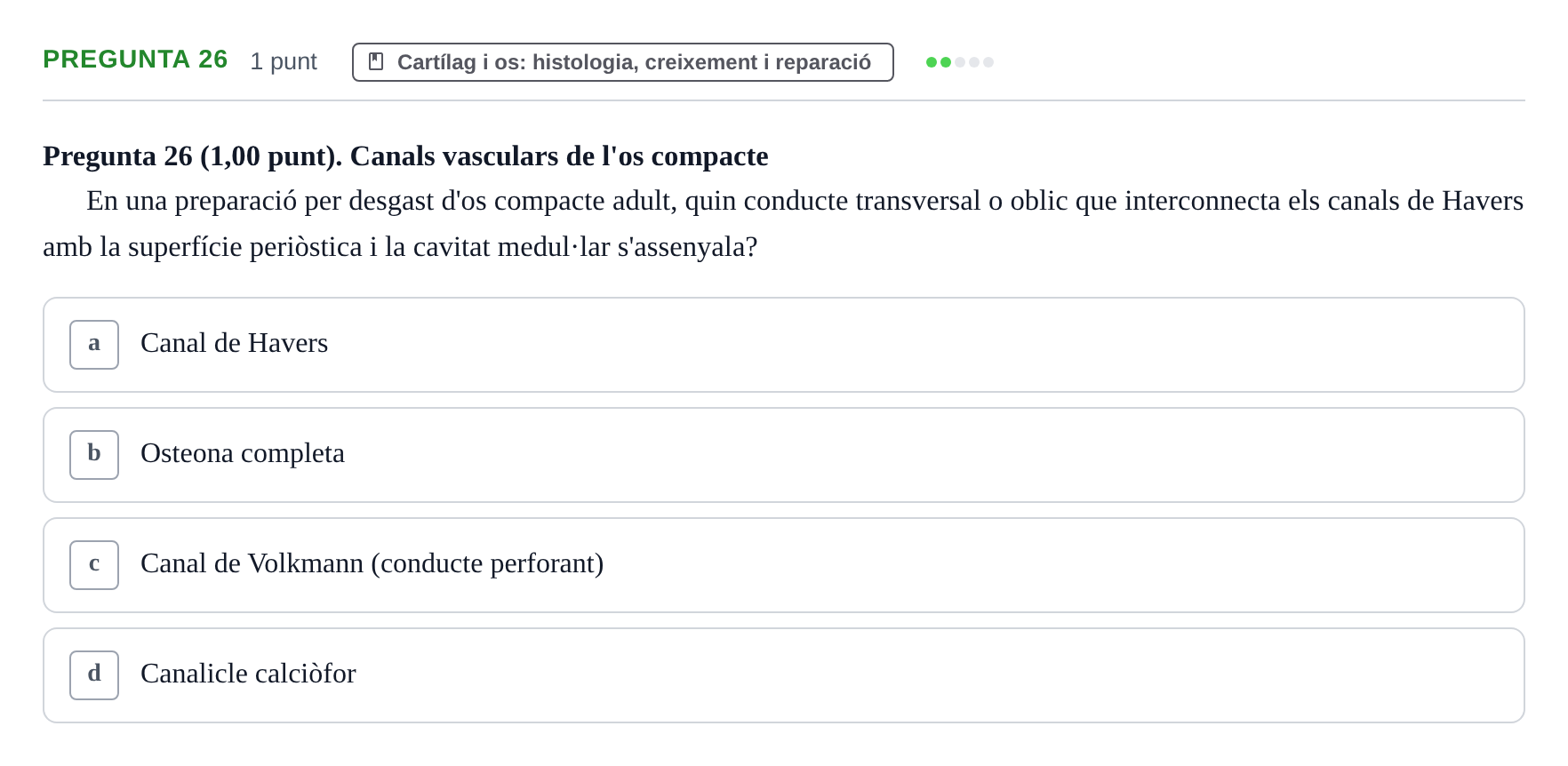 Enunciado: Pregunta 26 · Estructura i Funció del Cos Humà I UVIC 2024