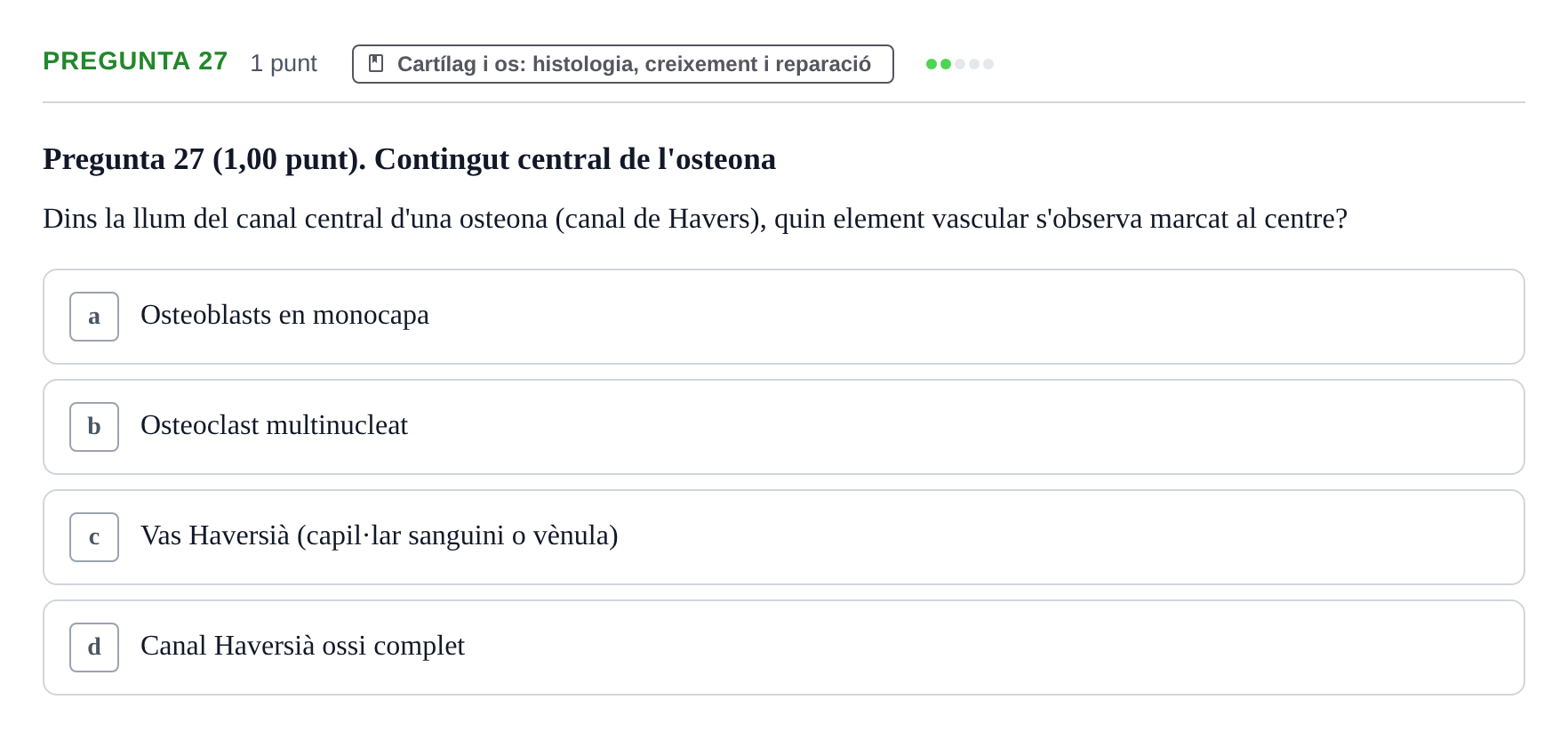 Enunciado: Pregunta 27 · Estructura i Funció del Cos Humà I UVIC 2024