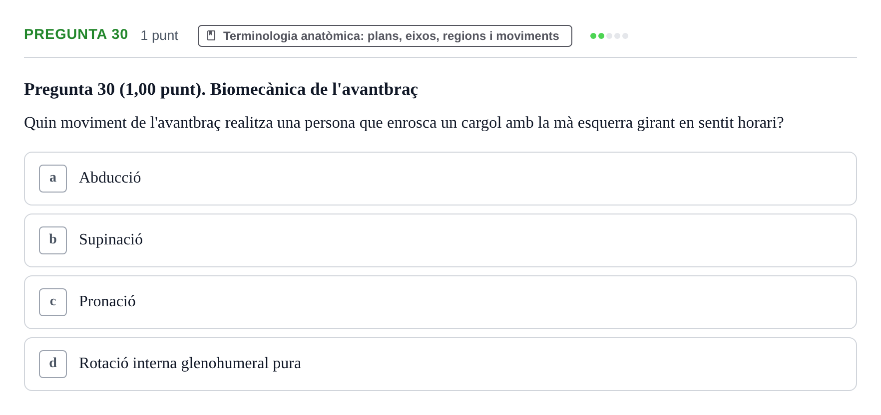 Enunciado: Pregunta 30 · Estructura i Funció del Cos Humà I UVIC 2024