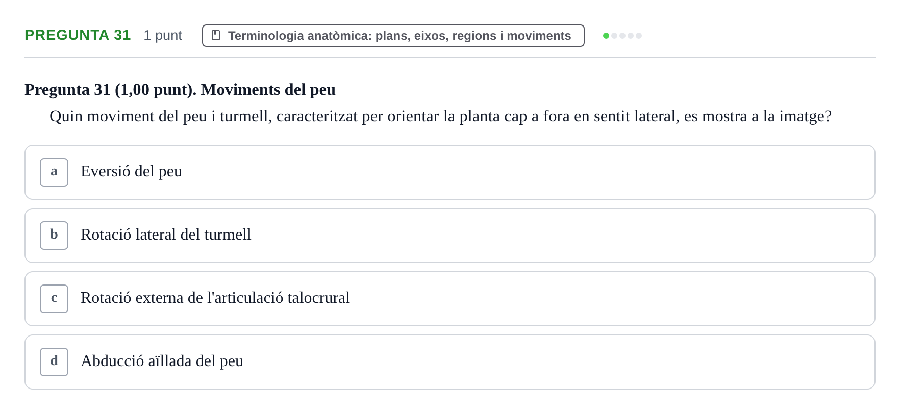 Enunciado: Pregunta 31 · Estructura i Funció del Cos Humà I UVIC 2024
