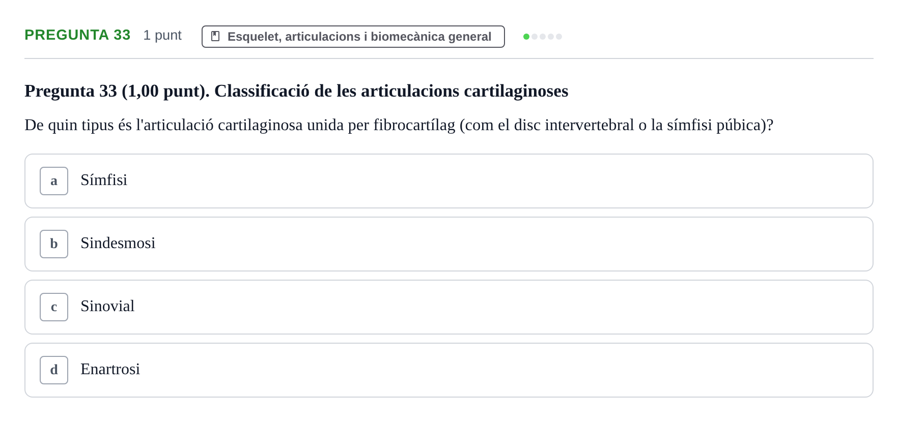 Enunciado: Pregunta 33 · Estructura i Funció del Cos Humà I UVIC 2024