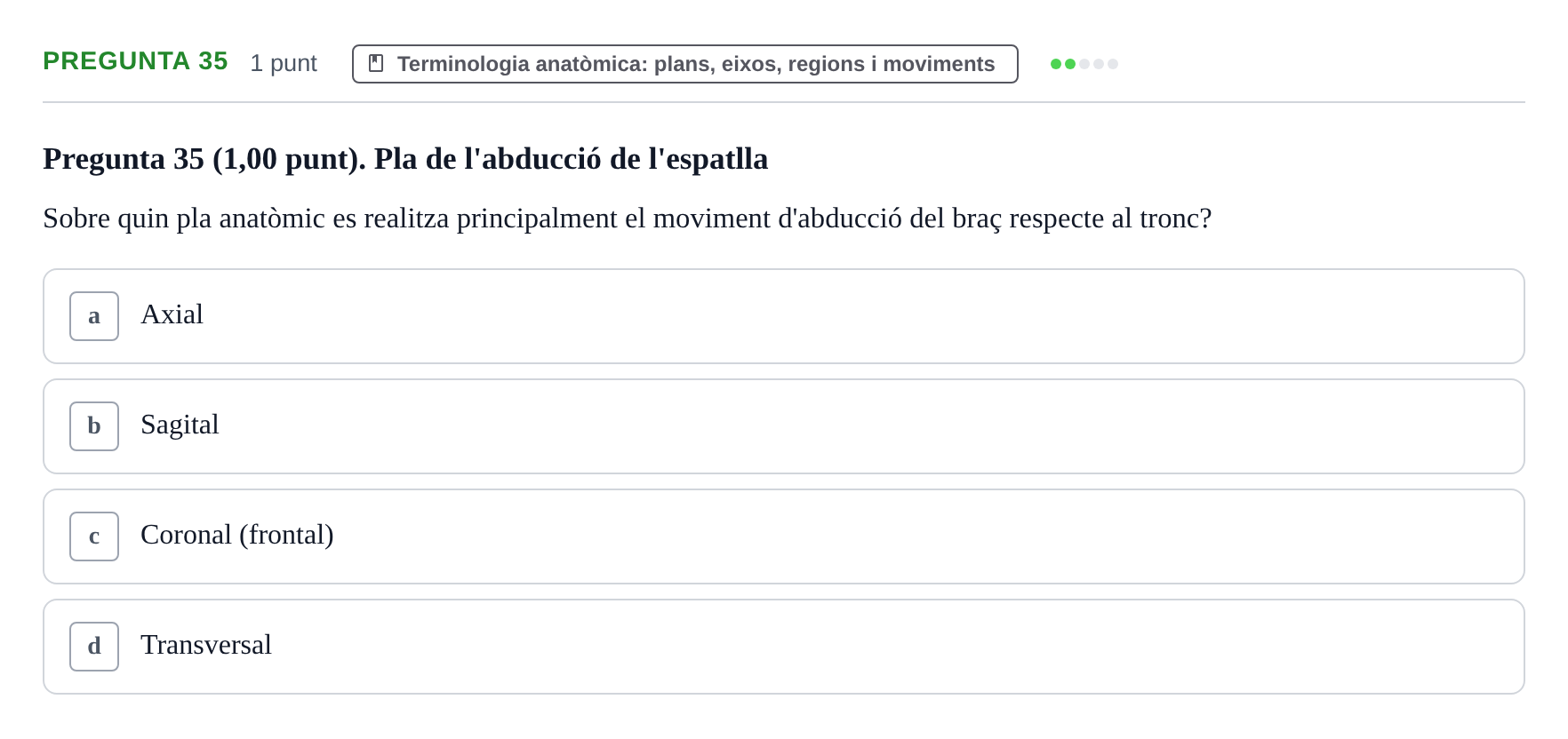 Enunciado: Pregunta 35 · Estructura i Funció del Cos Humà I UVIC 2024
