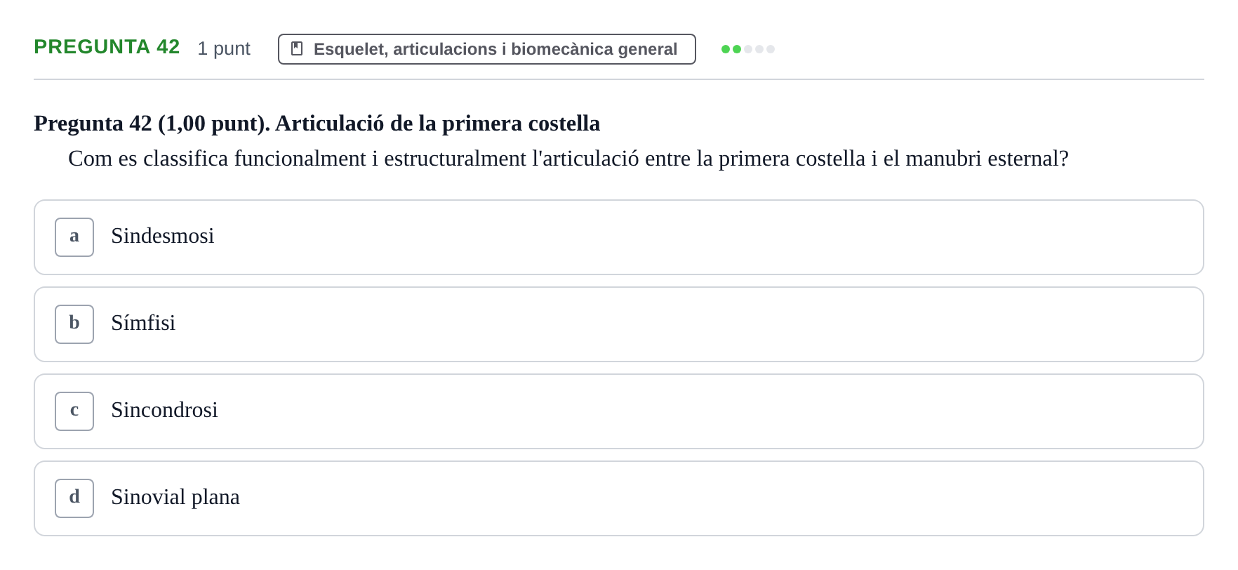 Enunciado: Pregunta 42 · Estructura i Funció del Cos Humà I UVIC 2024