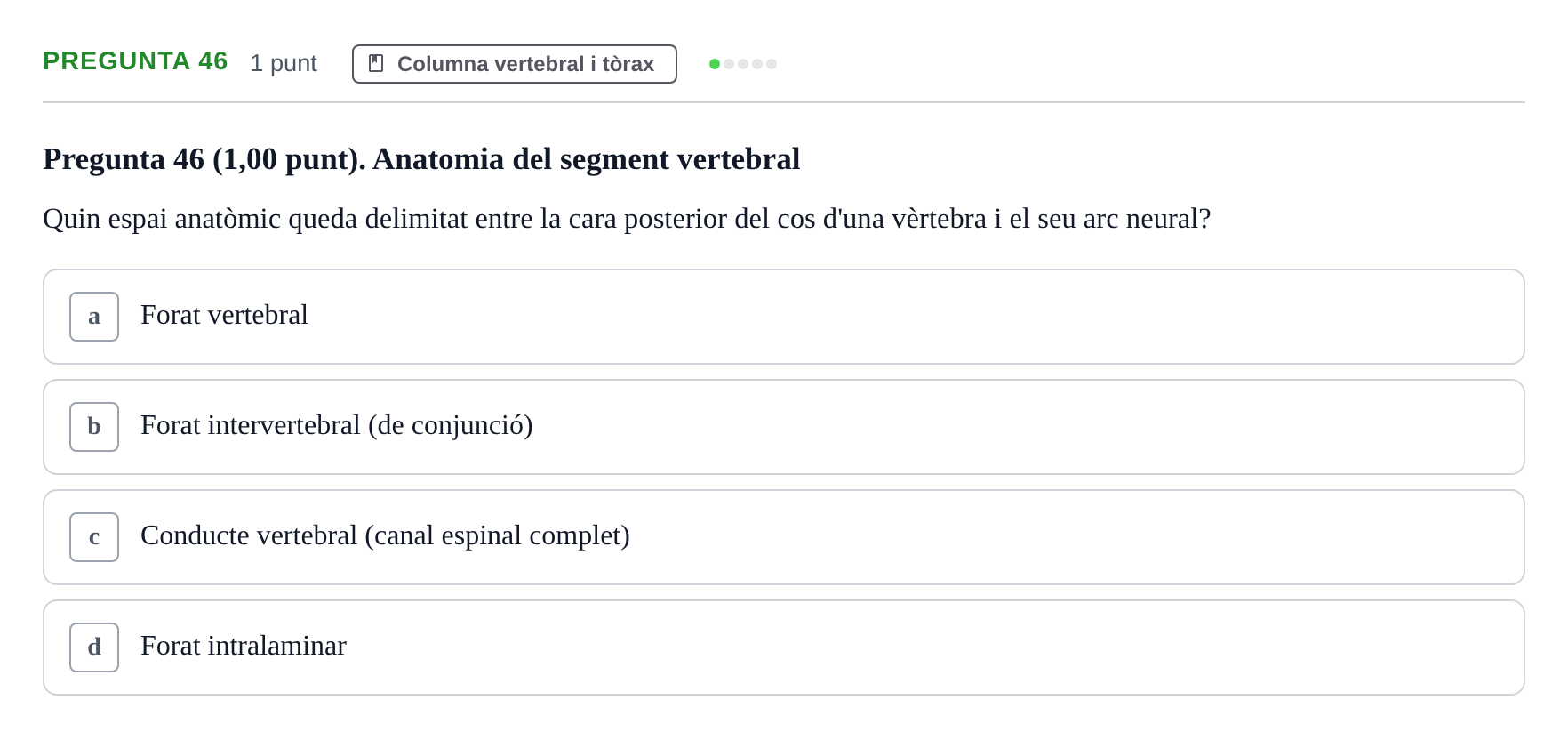 Enunciado: Pregunta 46 · Estructura i Funció del Cos Humà I UVIC 2024