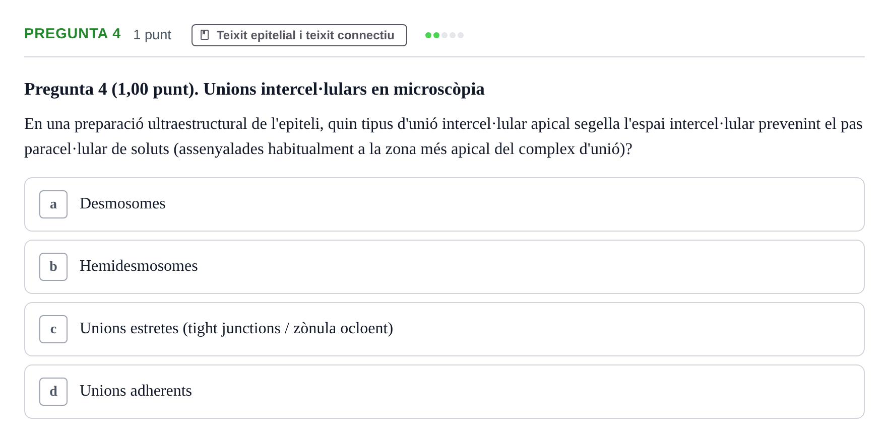 Enunciado: Pregunta 4 · Estructura i Funció del Cos Humà I UVIC 2024