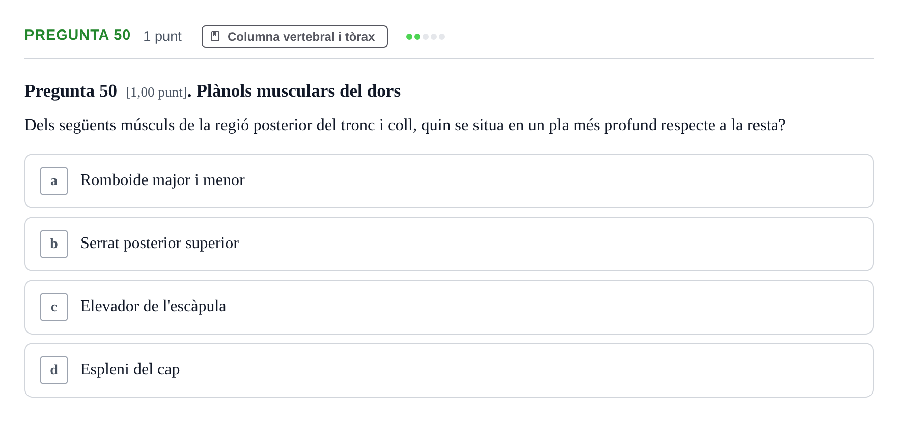 Enunciado: Pregunta 50 · Estructura i Funció del Cos Humà I UVIC 2024