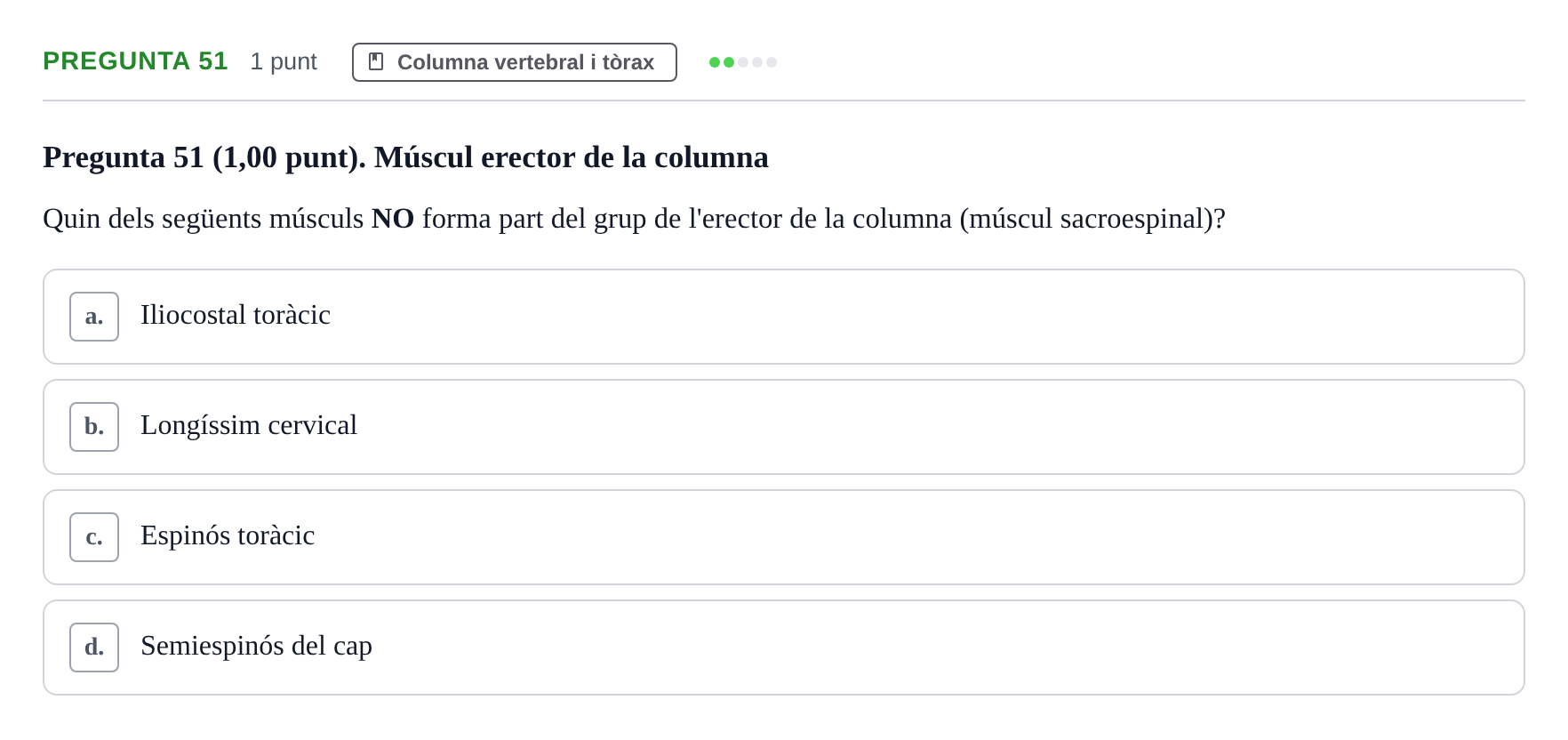Enunciado: Pregunta 51 · Estructura i Funció del Cos Humà I UVIC 2024