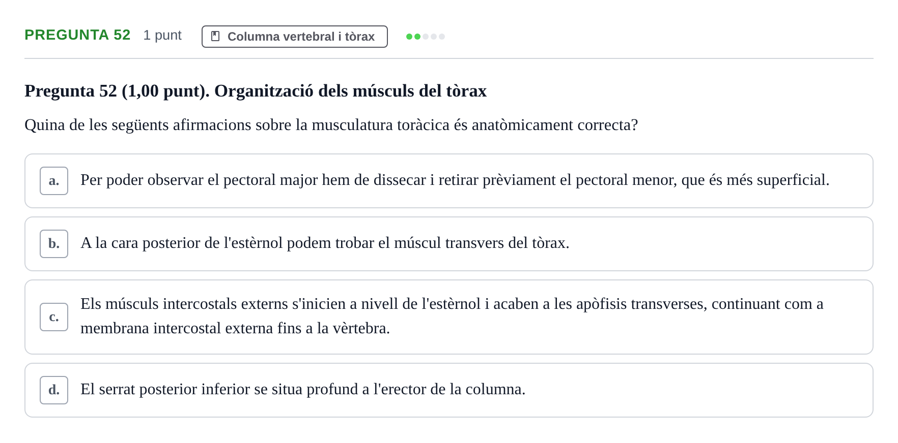 Enunciado: Pregunta 52 · Estructura i Funció del Cos Humà I UVIC 2024