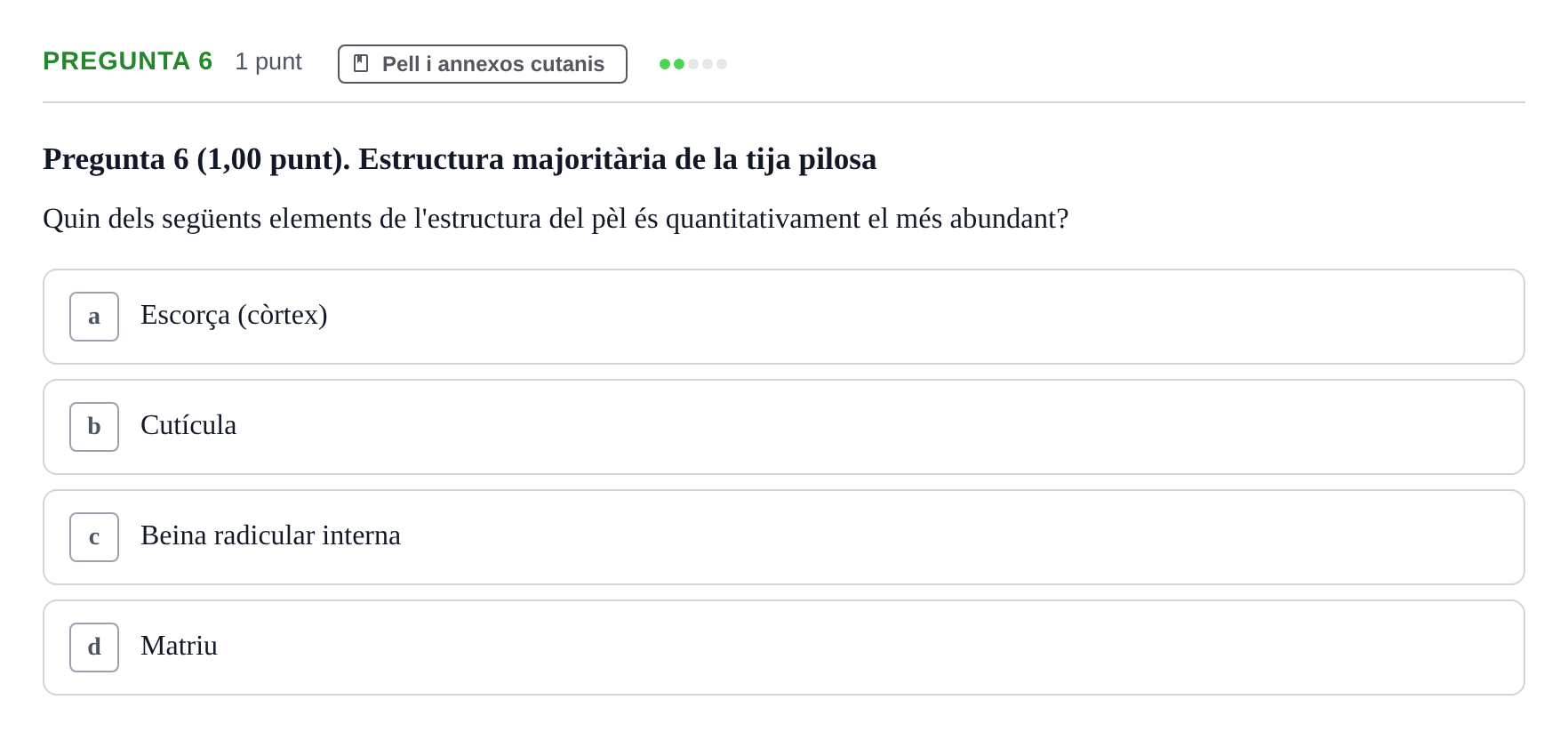 Enunciado: Pregunta 6 · Estructura i Funció del Cos Humà I UVIC 2024